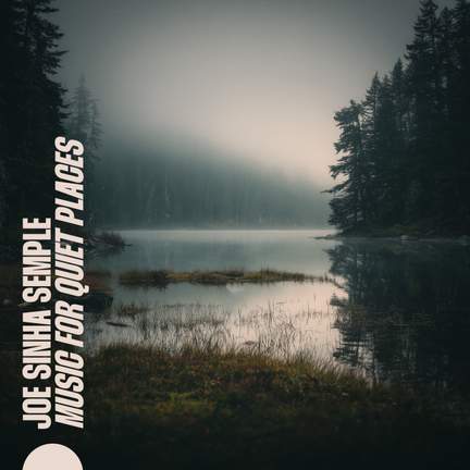 Music for Quiet Places