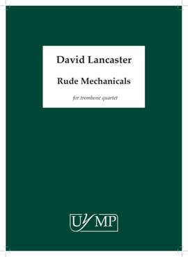 David Lancaster: Rude Mechanicals