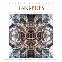 Ténèbres: Works based on François Couperin Leçons de Ténèbres