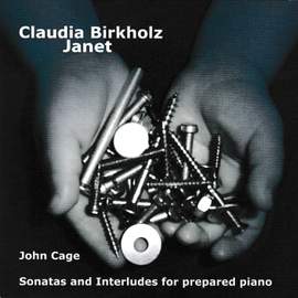 John Cage: Sonatas and Interludes for Prepared Piano