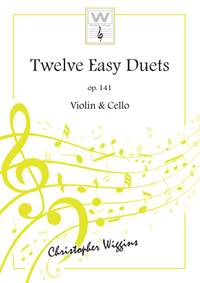 Wiggins, Christopher:Twelve Easy Duets op.141 (violin, cello)