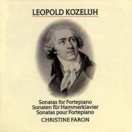 Leopold Kozeluh: Sonatas for Fortepiano