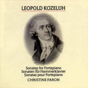 Leopold Kozeluh: Sonatas for Fortepiano