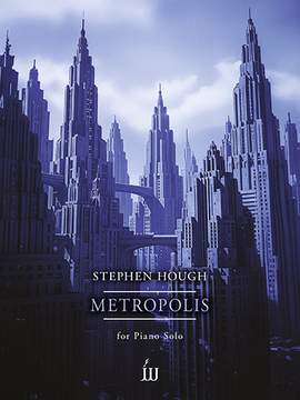 Hough, Stephen: Metropolis (piano solo)