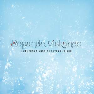 Ropande, viskande