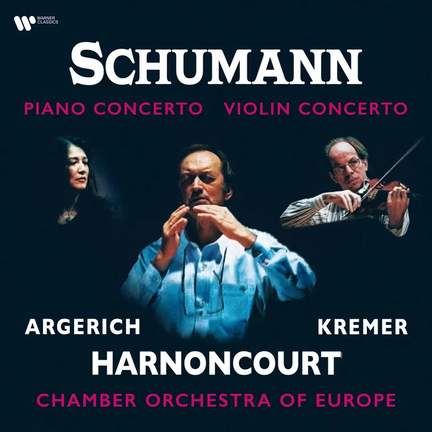 Schumann: Piano Concerto - Violin Concerto