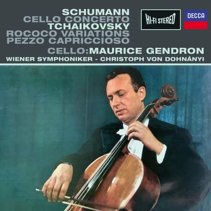 Schumann: Cello Concerto; Tchaikovsky: Rococo Variations; Pezzo Capriccioso