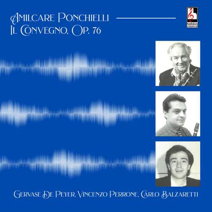 Ponchielli: Il Convegno, Op. 76