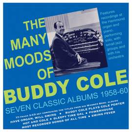 The Many Moods of Buddy Cole: Seven Classic Albums 1958-60 (3cd)