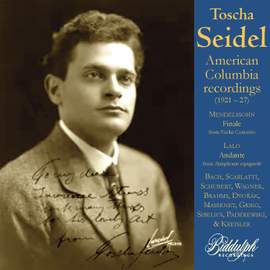 Toscha Seidel American Columbia Recordings (1921-27)