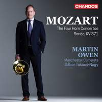 Mozart: The Four Horn Concertos & Rondo KV 371