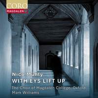 Nico Muhly: With Eys Lift Up