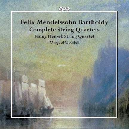 Felix Mendelssohn Bartholdy: Complete String Quartets