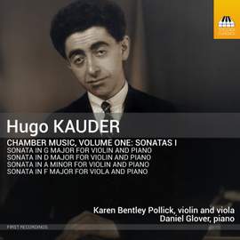 Hugo Kauder: Chamber Music, Vol. 1 - Sonatas