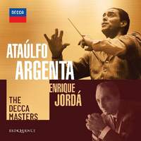 Ataúlfo Argenta; Enrique Jordá: the Decca Masters