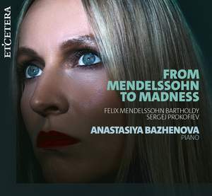 From Mendelssohn To Madness