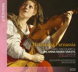 Carel Hacquart: Harmonia Parnassia; String Sonatas and Keyboard Pieces