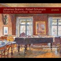 Johannes Brahms: Viola Sonatas; Robert Schumann: Märchenbilder