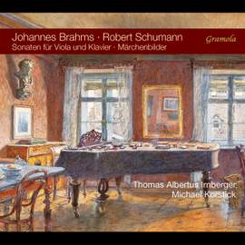 Johannes Brahms: Viola Sonatas; Robert Schumann: Märchenbilder