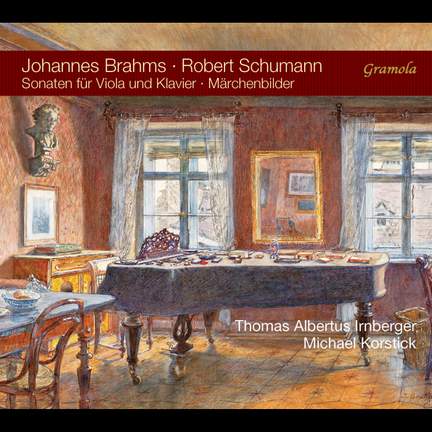 Johannes Brahms: Viola Sonatas; Robert Schumann: Märchenbilder