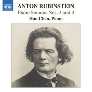 Anton Rubinstein: Piano Sonatas Nos. 3 and 4