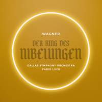 Wagner: Der Ring des Nibelungen