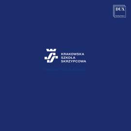 Krakow Violin School, Vol. 1