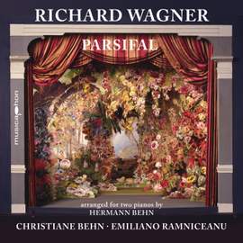 Wagner: Parsifal, WWV 111 (Arr. for 2 Pianos by Hermann Behn)