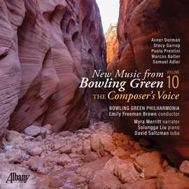 The Composer’s Voice: New Music from Bowling Green, Vol. 10