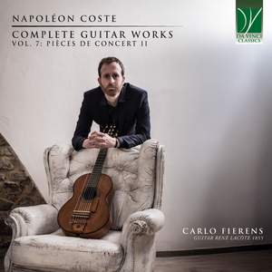 Coste: Complete Guitar Works Vol. 7: Pièces de Concert II