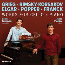 GRIEG, RIMSKY-KORSAKOV, ELGAR, POPPER, FRANCK: Works for Cello and Piano