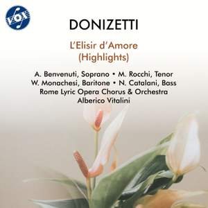 Donizetti: L'elisir d'amore (Highlights)