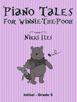 Nikki Iles: Piano Tales for Winnie-the-Pooh