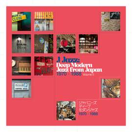J Jazz: Deep Modern Jazz From Japan Vol. 5