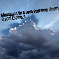 Meditation On A Love Supreme
