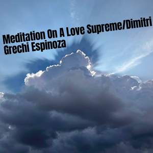 Meditation On A Love Supreme