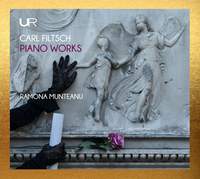 Carl Filtsch: Piano Works