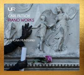 Carl Filtsch: Piano Works