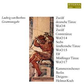Beethoven: Zwölf Contretänze / Elf Mödlinger Tänze / Sechs ländlerische Tänze / Zwölf deutsche Tänze