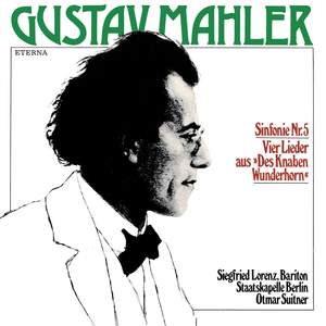 Mahler: Sinfonie No. 5 & Vier Lieder aus 'Des Knaben Wunderhorn'