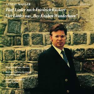 Mahler: Fünf Lieder nach Friedrich Rückert / Vier Lieder aus 'Des Knaben Wunderhorn'