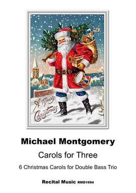 Michael Montgomery: Carols for Three