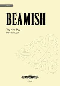 Beamish, Sally: The Holy Tree (SATB and organ)