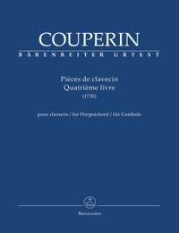 Couperin, François: Pièces de clavecin. Quatrième livre (1730)