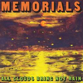All Clouds Bring Not Rain