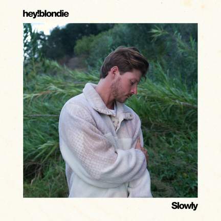 Slowly