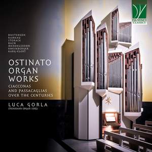 Ostinato Organ Works - Ciacconas and Passacaglias over the Centuries
