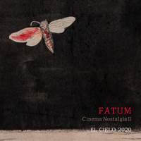 Cinema Nostalgia II - FATUM