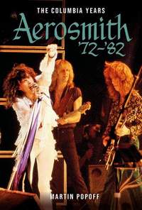 Aerosmith ’72–’82: The Columbia Years