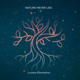 Nature Never Lies